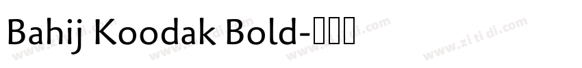 Bahij Koodak Bold字体转换
